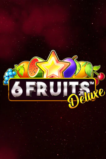 6 Fruits Deluxe - играть онлайн | Вулкан Миллион бесплатно без регистрации
