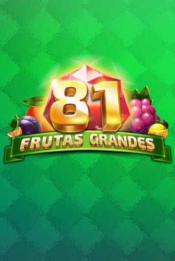 81 Frutas Grandes - играть онлайн | Вулкан Миллион бесплатно без регистрации
