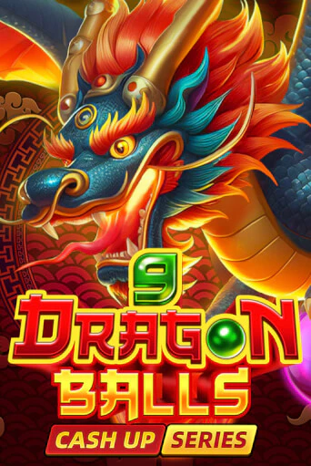 9 Dragon Balls: Cash Up - играть онлайн | Вулкан Миллион бесплатно без регистрации