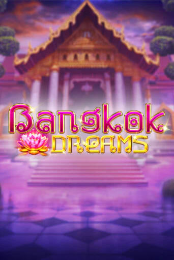 Bangkok Dreams Gamble Feature - играть онлайн | Вулкан Миллион бесплатно без регистрации