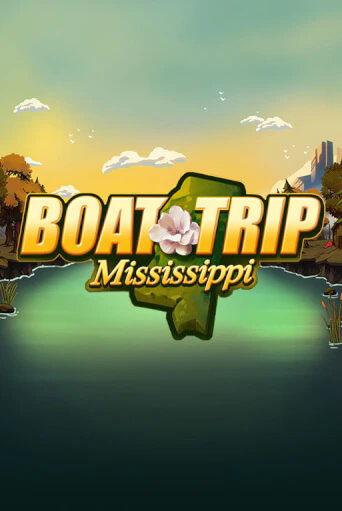 Boat Trip Mississippi - играть онлайн | Вулкан Миллион бесплатно без регистрации