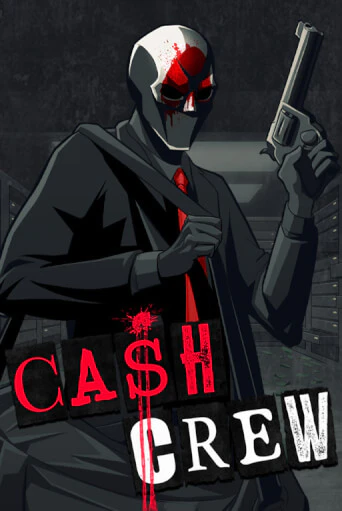 Cash Crew - играть онлайн | Вулкан Миллион бесплатно без регистрации