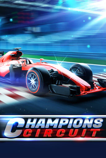 Champions Circuit - играть онлайн | Вулкан Миллион бесплатно без регистрации