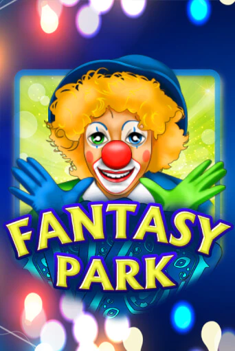Fantasy Park - играть онлайн | Вулкан Миллион бесплатно без регистрации