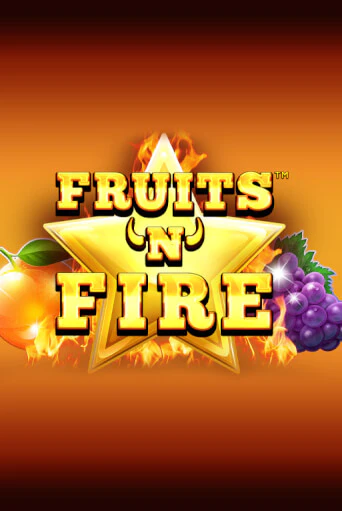 Fruits'n'Fire - играть онлайн | Вулкан Миллион бесплатно без регистрации
