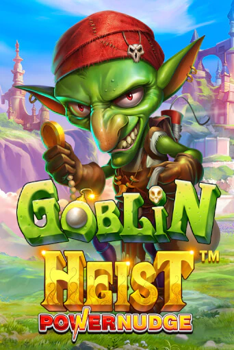 Goblin Heist Powernudge - играть онлайн | Вулкан Миллион бесплатно без регистрации