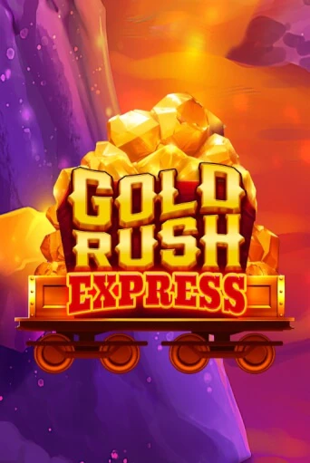 Gold Rush Express - играть онлайн | Вулкан Миллион бесплатно без регистрации
