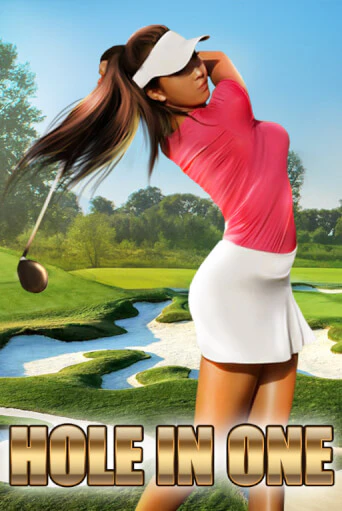 Hole In One - играть онлайн | Вулкан Миллион бесплатно без регистрации