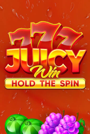 Juicy Win: Hold The Spin - играть онлайн | Вулкан Миллион бесплатно без регистрации