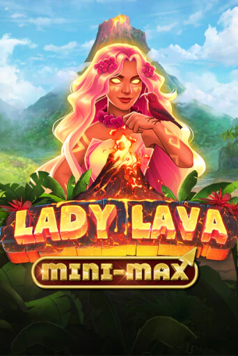 Lady Lava Minimax - играть онлайн | Вулкан Миллион бесплатно без регистрации