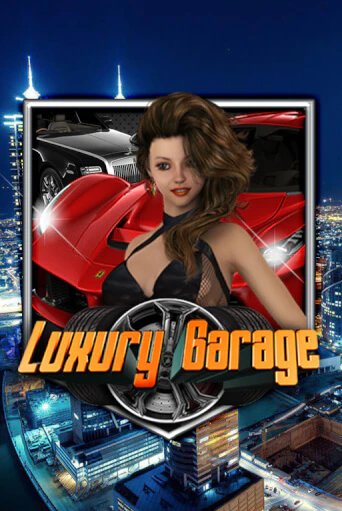 Luxury Garage - играть онлайн | Вулкан Миллион бесплатно без регистрации