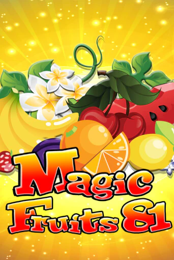 Magic Fruits 81 - играть онлайн | Вулкан Миллион бесплатно без регистрации