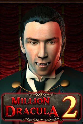 Million Dracula 2 - играть онлайн | Вулкан Миллион бесплатно без регистрации