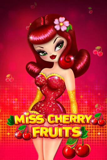 Miss Cherry Fruits - играть онлайн | Вулкан Миллион бесплатно без регистрации