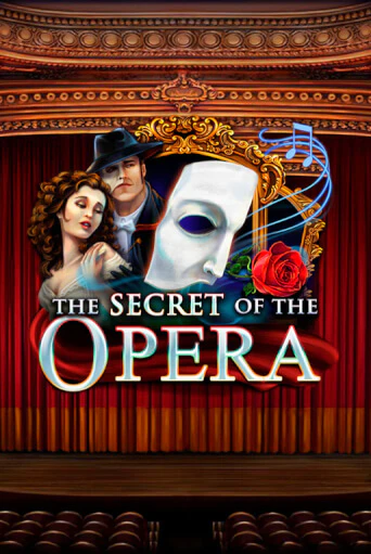 The Secret of the Opera - играть онлайн | Вулкан Миллион бесплатно без регистрации