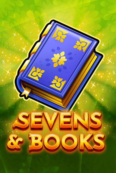 Sevens & Books - играть онлайн | Вулкан Миллион бесплатно без регистрации
