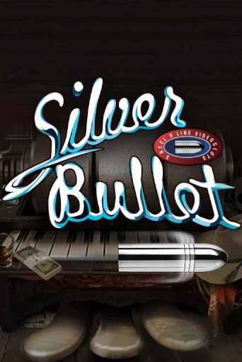 Silver Bullet - играть онлайн | Вулкан Миллион бесплатно без регистрации