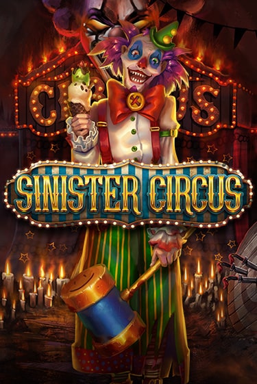 Sinister Circus - играть онлайн | Вулкан Миллион бесплатно без регистрации