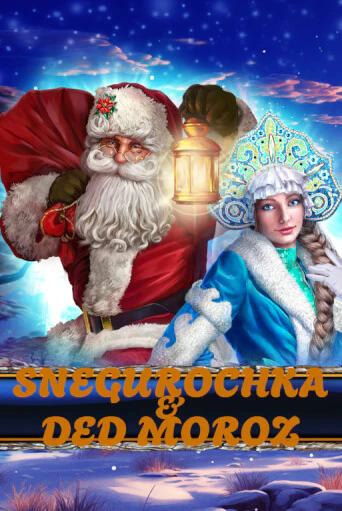 Snegurochka & Ded Moroz - играть онлайн | Вулкан Миллион бесплатно без регистрации