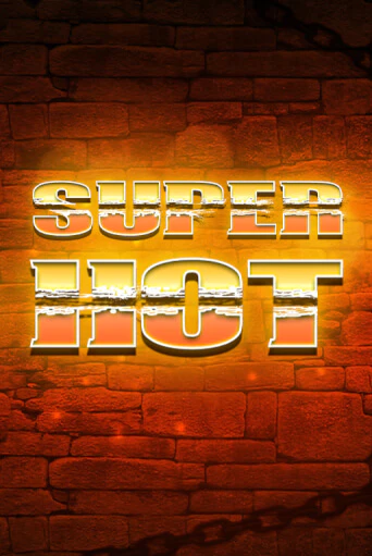 Super Hot - играть онлайн | Вулкан Миллион бесплатно без регистрации