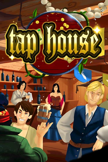 Tap House - играть онлайн | Вулкан Миллион бесплатно без регистрации