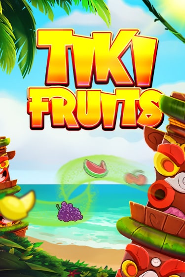 Tiki Fruits - играть онлайн | Вулкан Миллион бесплатно без регистрации