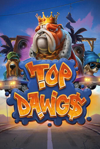 Top Dawg$ - играть онлайн | Вулкан Миллион бесплатно без регистрации