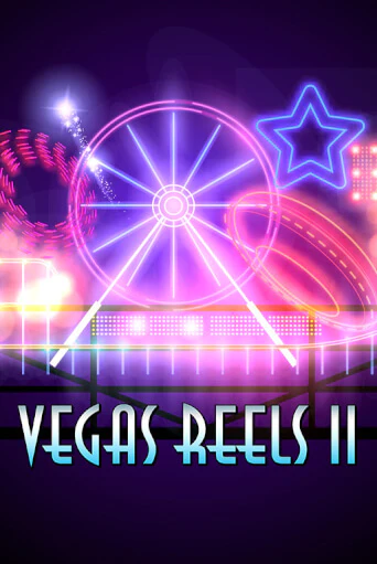 Vegas Reels II - играть онлайн | Вулкан Миллион бесплатно без регистрации