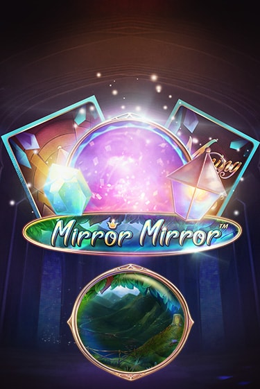 Fairytale Legends: Mirror Mirror - играть онлайн | Вулкан Миллион бесплатно без регистрации