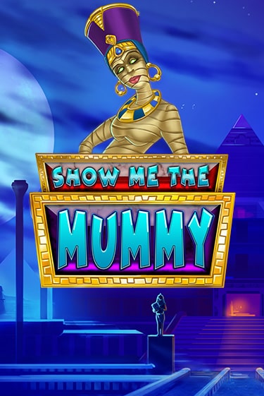 Show Me The Mummy - играть онлайн | Вулкан Миллион бесплатно без регистрации